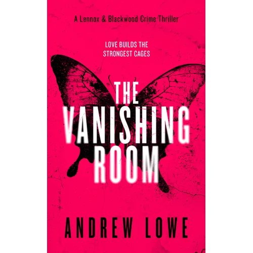 The Vanishing Room: A British Crime Thriller