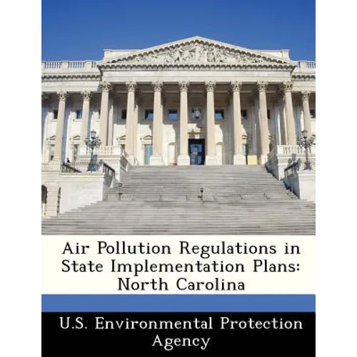 Air Pollution Regulations in State Implementation Plans: North Carolina