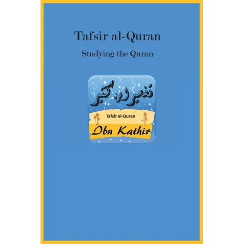 Tafsir al-Quran: Studying the Quran