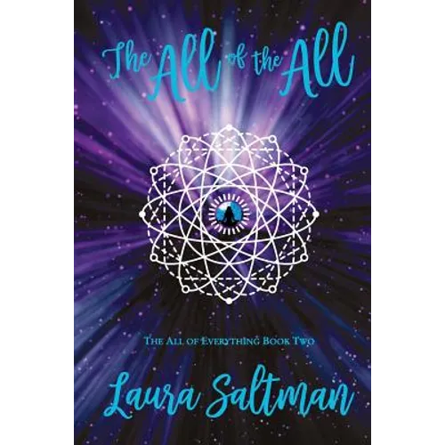 The All of the All: The All of Everything, Book 2
