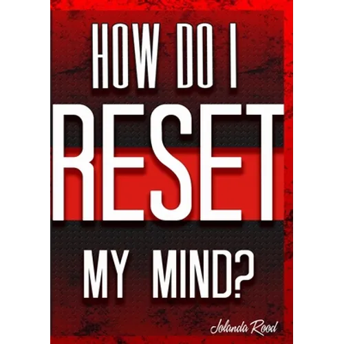 How do I reset my Mind?: Restore the Temple