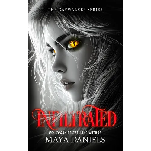 Infiltrated: A Vampire Urban Fantasy Series