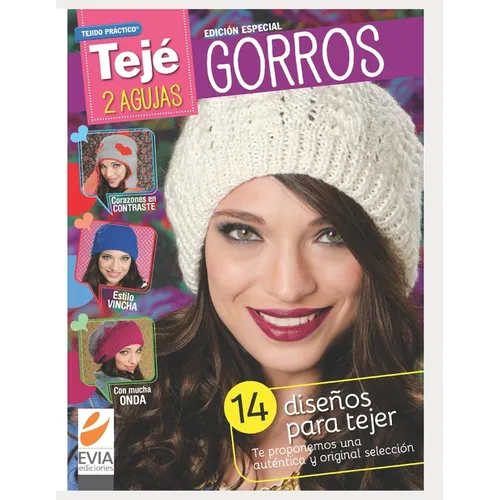 Gorros 2 agujas: 14 diseños para tejer. Te proponemos una auténtica y original selección