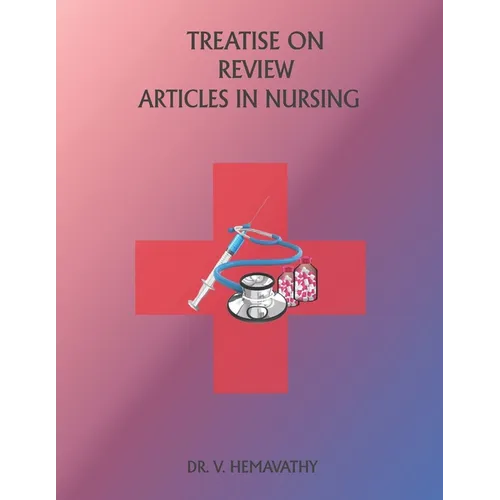 Treatise on Review Articles in Nursing
