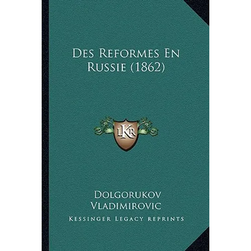 Des Reformes En Russie (1862)
