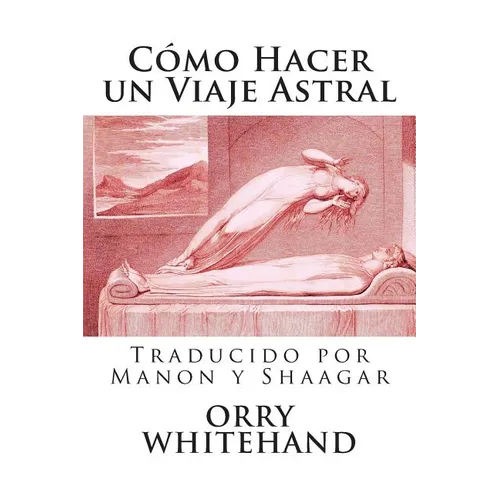 Como Hacer un Viaje Astral