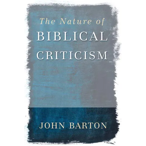 The Nature of Biblical Criticism