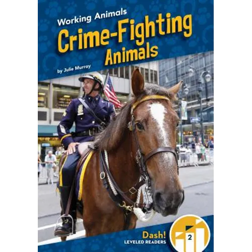 Crime-Fighting Animals