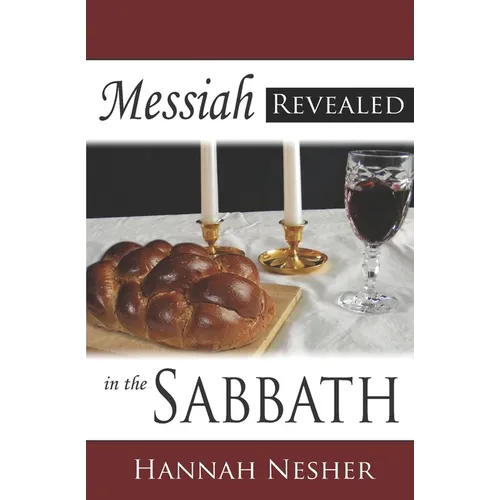 Messiah Revealed in the Sabbath