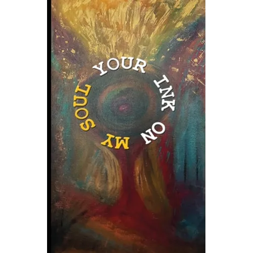 Your Ink on My Soul