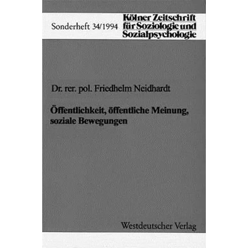 Öffentlichkeit, Öffentliche Meinung, Soziale Bewegungen