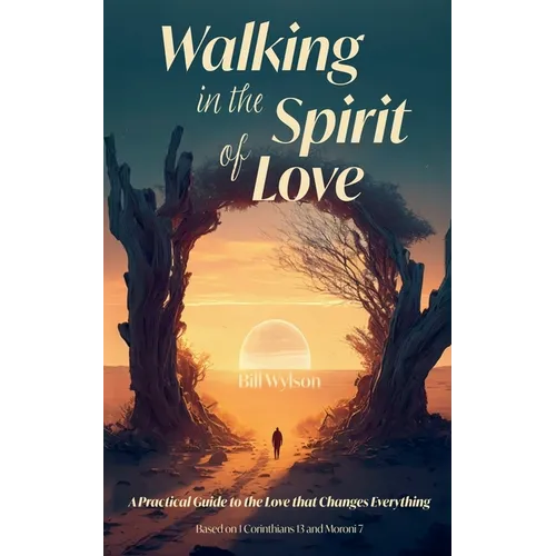 Walking in the Spirit of Love