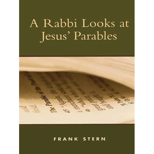 Rabbi Looks at Jesus' Parables