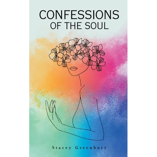 Confessions of the Soul