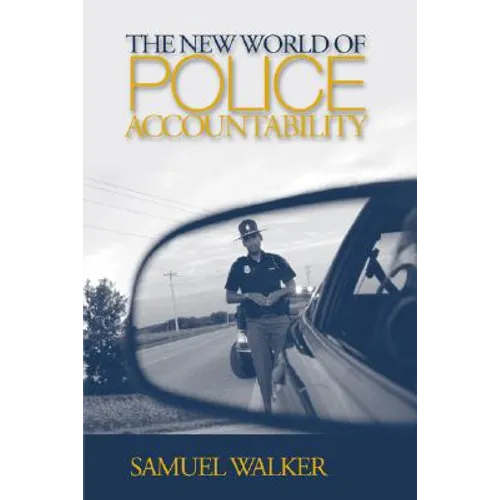 The New World of Police Accountability