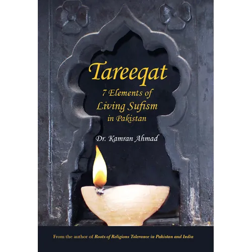 Tareeqat: 7 Elements of Living Sufism in Pakistan