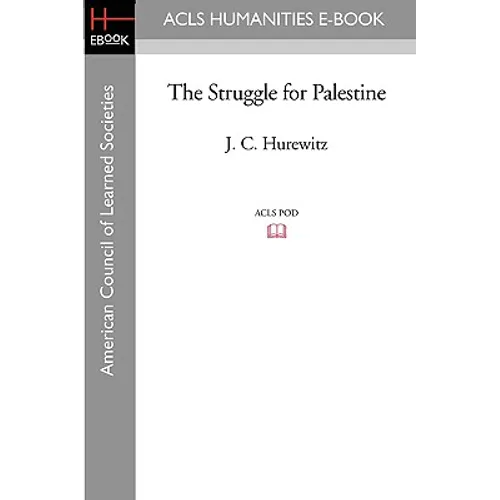 The Struggle for Palestine