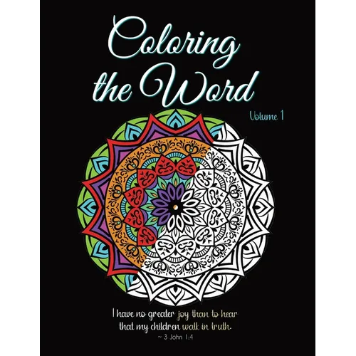 Coloring the Word: Volume 1