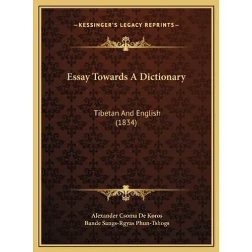 Essay Towards A Dictionary: Tibetan And English (1834)