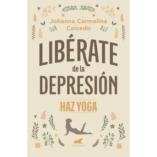 Libérate de la Depresión: Haz Yoga / Free Yourself from Depression