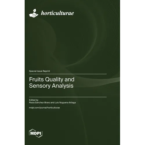 Fruits Quality and Sensory Analysis