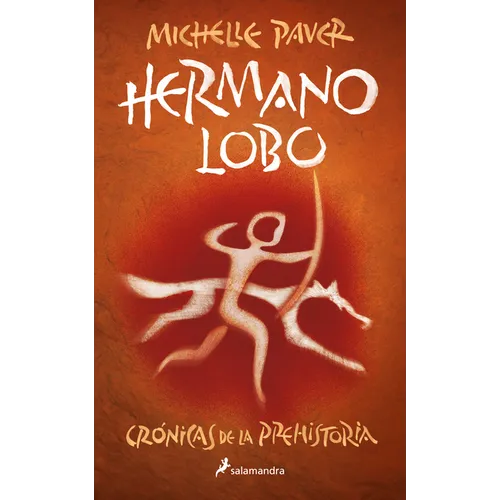 Hermano Lobo / Wolf Brother