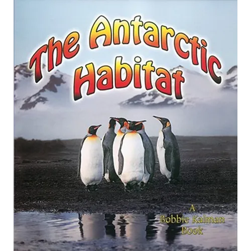The Antarctic Habitat