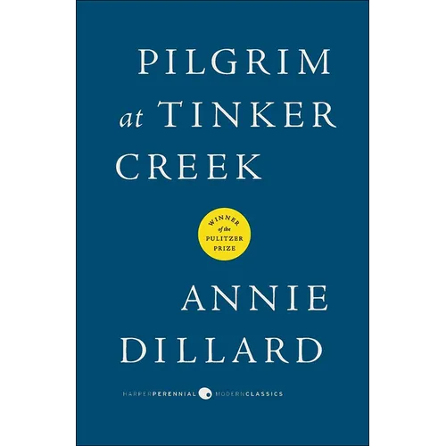 Pilgrim at Tinker Creek