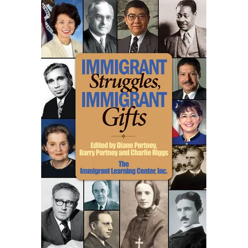 Immigrant Struggles, Immigrant Gifts