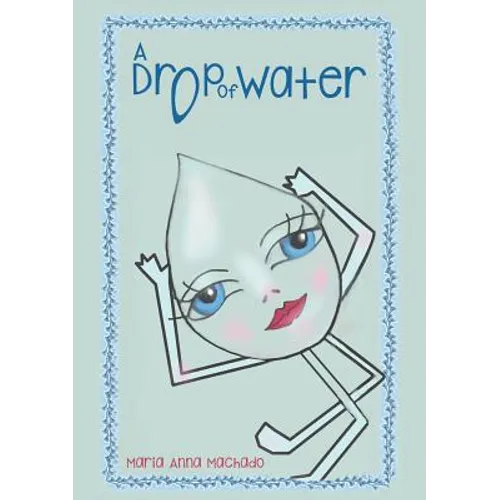 A Drop of Water