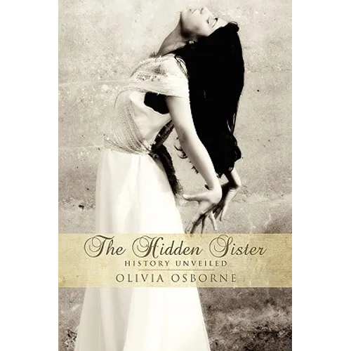 The Hidden Sister - History Unveiled