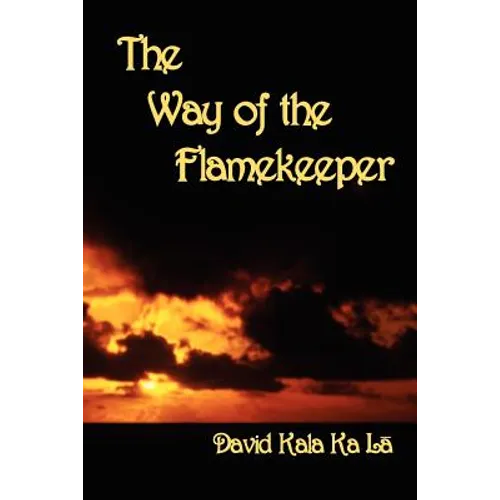 The Way of the Flamekeeper - Paperback