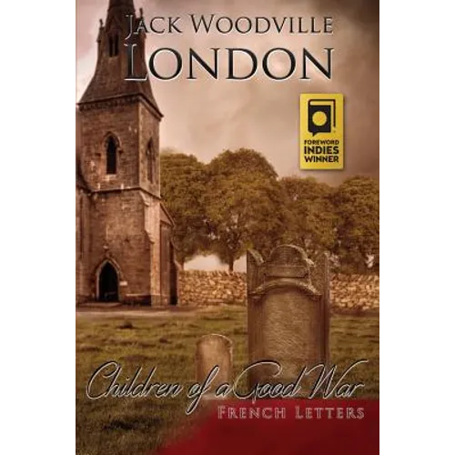 French Letters: Children of a Good War