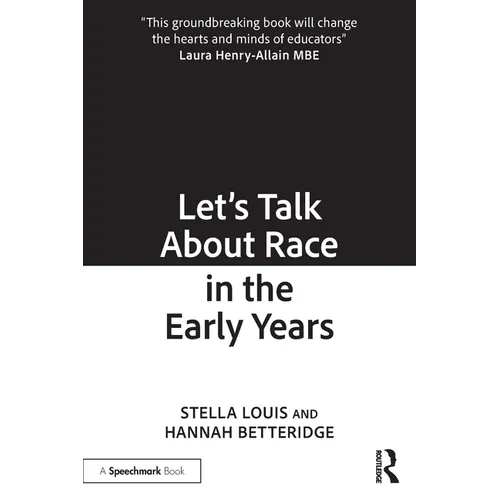 Let's Talk about Race in the Early Years