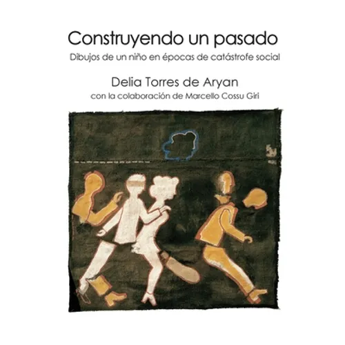 Construyendo un pasado