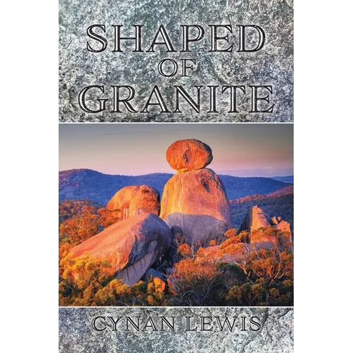 Shaped of Granite