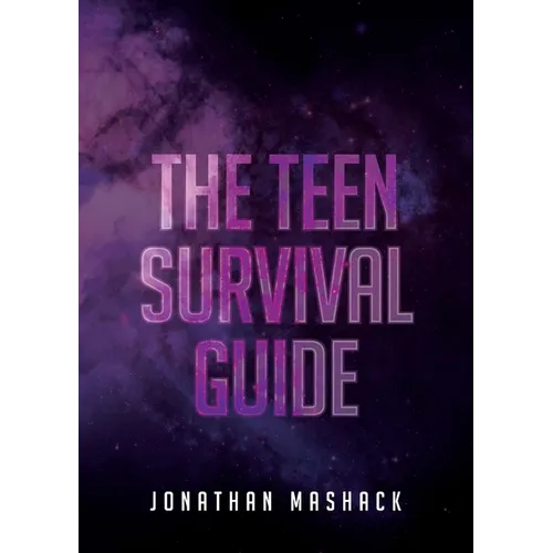 The Teen Survival Guide