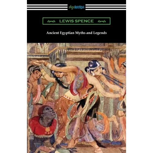 Ancient Egyptian Myths and Legends