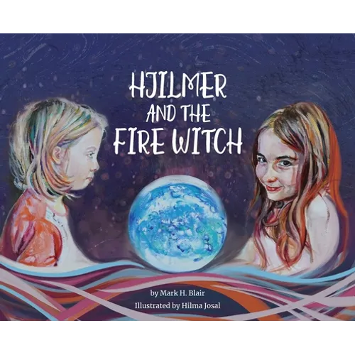 Hjilmer and the Fire Witch