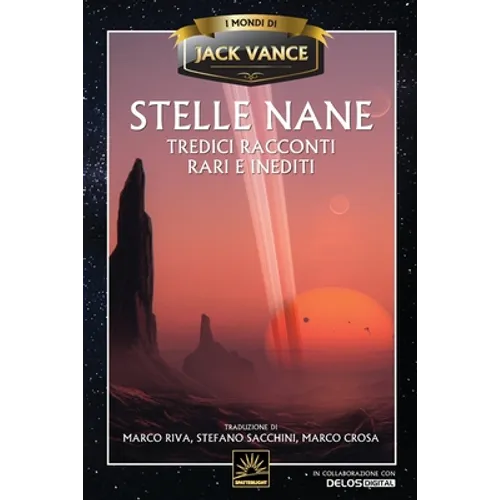 Stelle nane: Tredici racconti rari e inediti