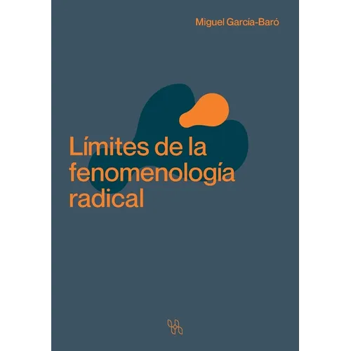 Límites de la fenomenología radical