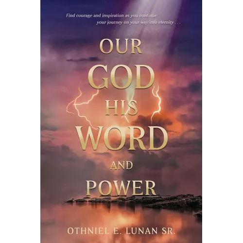 Our God His Word And Power
