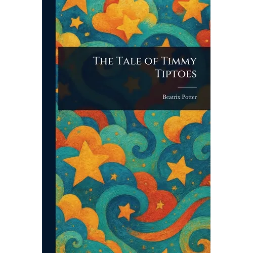 The Tale of Timmy Tiptoes
