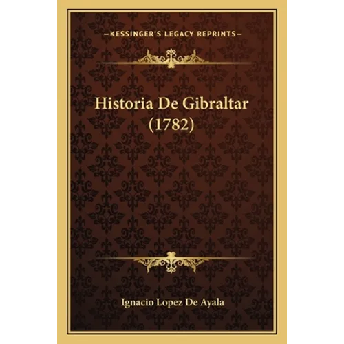 Historia De Gibraltar (1782)