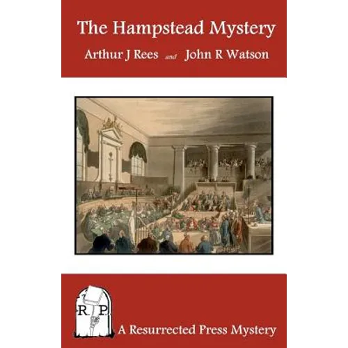 The Hampstead Mystery: A Resurrected Press Mystery