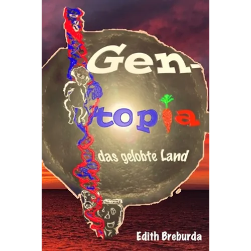 Gentopia, das gelobte Land