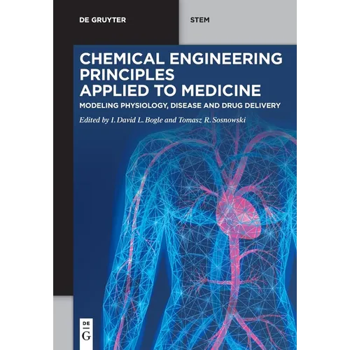 Chemical Engineering Principles Applied to Medicine