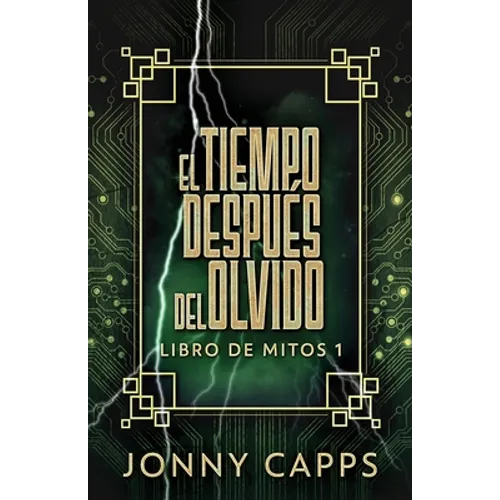 El Tiempo Después del Olvido