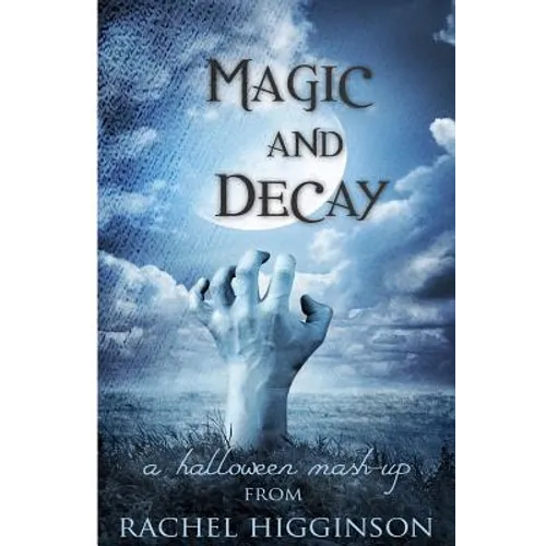 Magic and Decay