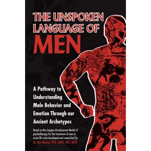 The Unspoken Language of Men